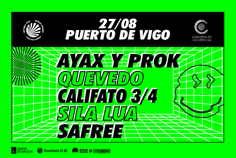 Ayax y Prok, Quevedo, Califato ¾, Sila Lua y Safree actuará el sábado 27 de agosto en el Puerto de Vigo